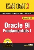 Cover: Oracle 9i Fundamentals I Exam Cram 2 - Pearson It Certification