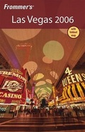Cover: Frommer's Las Vegas 2006 - Hungry Minds Inc,U.S.