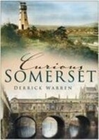 Abbildung von: Curious Somerset - The History Press Ltd