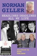 Cover: Headlines Deadlines All My Life - NGB (Norman Giller Books)