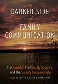 Cover: The Darker Side of Family Communication - Peter Lang Verlag