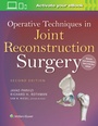Cover: Operative Techniques in Joint Reconstruction Surgery - Lippincott Williams and Wilkins