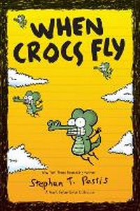 Enlarge image Cover: When Crocs Fly: Volume 4 - Andrews McMeel Publishing