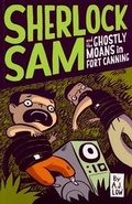 Cover: Sherlock Sam and the Ghostly Moans in Fort Canning - Andrews McMeel Publishing