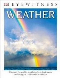 Enlarge image Cover: DK Eyewitness Books: Weather - DK Children