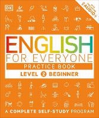 Enlarge image Cover: English for Everyone: Level 2: Beginner, Practice Book - Dorling Kindersley
