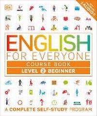 Enlarge image Cover: English for Everyone: Level 2: Beginner, Course Book - Dorling Kindersley