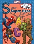 Cover: S Is for Super Hero - Marvel Press