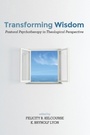 Cover: Transforming Wisdom - Wipf & Stock Publishers
