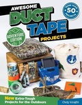 Cover: Awesome Duct Tape Projects, Adventure Edition - Design Originals