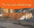 Cover: The Fox and Chicken-To-Go - Rigby
