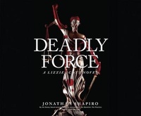 Enlarge image Cover: Deadly Force - Dreamscape Media