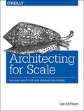 Cover: Architecting for Scale - O'Reilly