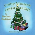 Cover: Colby Mouse's Christmas Gift - Guardian Angel Publishing