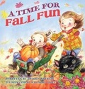 Cover: A Time For Fall Fun - Halo Publishing International
