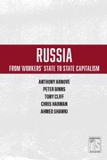 Cover: Russia: From Worker's State To State Capitalism - Haymarket Books