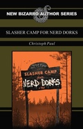 Cover: Slasher Camp for Nerd Dorks - Eraserhead Press