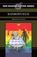 Cover: Rainbows Suck - Eraserhead Press