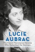 Cover: Lucie Aubrac - Chicago Review Press