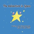 Cover: The Adventure in Space - Bookbaby