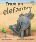 Cover: Erase Un Elefante (Once Upon an Elephant) - Arbordale Publishing