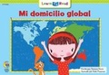 Cover: Mi Domicilio Global = My Global Address - Creative Teaching Press