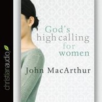 Bild: God's High Calling for Women - Christianaudio
