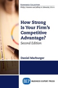 Cover: How Strong Is Your Firm's Competitive Advantage - Business Expert Press