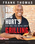 Cover: The Big Hurt's Guide to BBQ and Grilling - Triumph Books