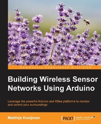 Abbildung von: Building Wireless Sensor Networks Using Arduino - Packt Publishing