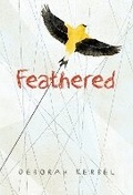 Cover: Feathered - Kids Can Press