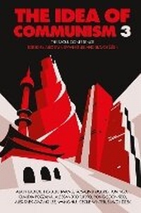 Enlarge image Cover: The Idea of Communism 3 - Verso Books