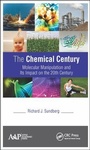 Cover: The Chemical Century - Apple Academic Press Inc.