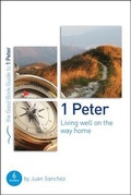 Cover: 1 Peter: Living well on the way home - The Good Book Company
