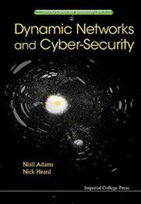 Enlarge image Cover: Dynamic Networks and Cyber-Security - Imperial College Press