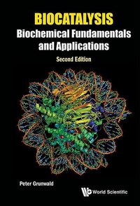 Abbildung von: Biocatalysis: Biochemical Fundamentals And Applications - Imperial College Press