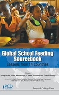 Cover: Global School Feeding Sourcebook: Lessons From 14 Countries - Imperial College Press