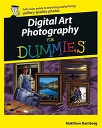 Abbildung von: Digital Art Photography For Dummies - Wiley