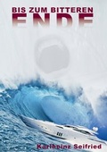 Cover: Bis zum bitteren Ende! - neobooks Self-Publishing