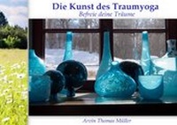 Abbildung von: Die Kunst des Traumyoga - epubli