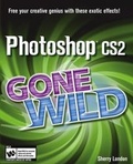 Bild: Photoshop CS2 Gone Wild - Hungry Minds Inc,U.S.