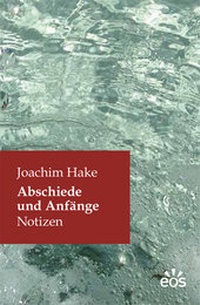 Abbildung von: Abschiede und Anfänge - EOS Verlag