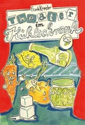 Cover: Theater im K&uuml;hlschrank - Sch&auml;fer, M