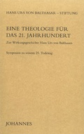 Cover: Eine Theologie f&uuml;r das 21. Jahrhundert - Johannes Verlag