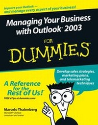 Abbildung von: Managing Your Business with Outlook 2003 For Dummies - Hungry Minds Inc,U.S.