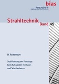 Cover: Stabilisierung der Fokuslage beim Schwei&szlig;en mit Faser- und Scheibenlasern - BIAS