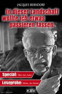 Abbildung von: In dieser Landschaft wollte ich etwas passieren lassen. - KBV