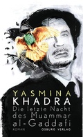 Cover: Die letzte Nacht des Muammar al-Gaddafi - Osburg Verlag
