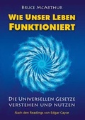 Cover: Wie unser Leben funktioniert - Cayce-Verlag.de