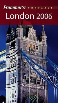 Abbildung von: Frommer's Portable London 2006 - Hungry Minds Inc,U.S.